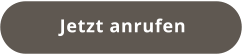 Jetzt anrufen